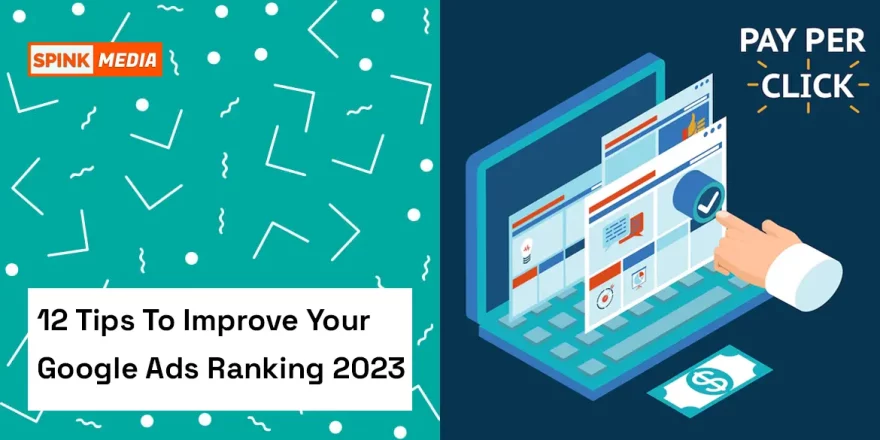 Improve your Google Ads Ranking 2023